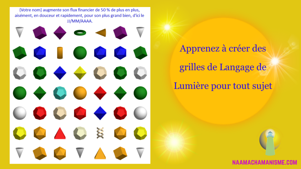 Augmenter son flux financier avec les grilles de Langage de Lumière