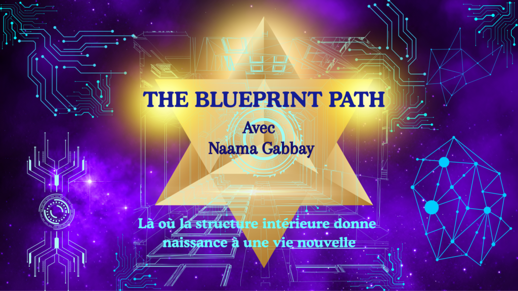 The Blueprint Path en tant que champ transformationnel précis agissant sur toutes les dimensions de l’Être pour réaligner la destinée et le potentiel divin.